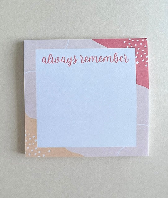 Always Remember Sticky Notes