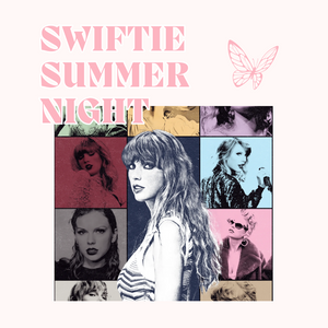 Swiftie Summer Night Event