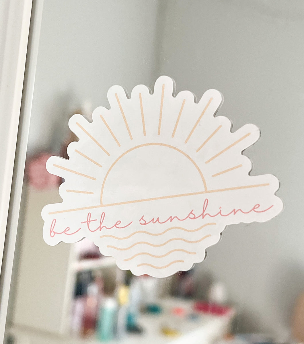 Be the Sunshine Mirror Cling